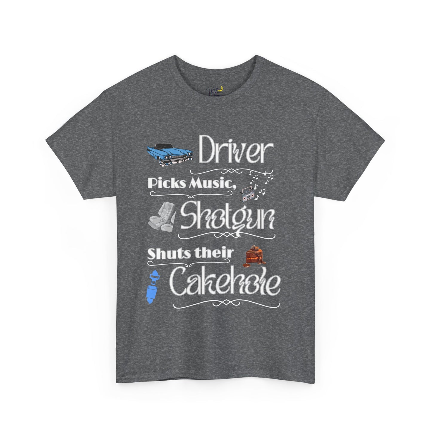 Graphic Tee Shirt - Driver Picks Music Shotgun Shuts Their Cakehole