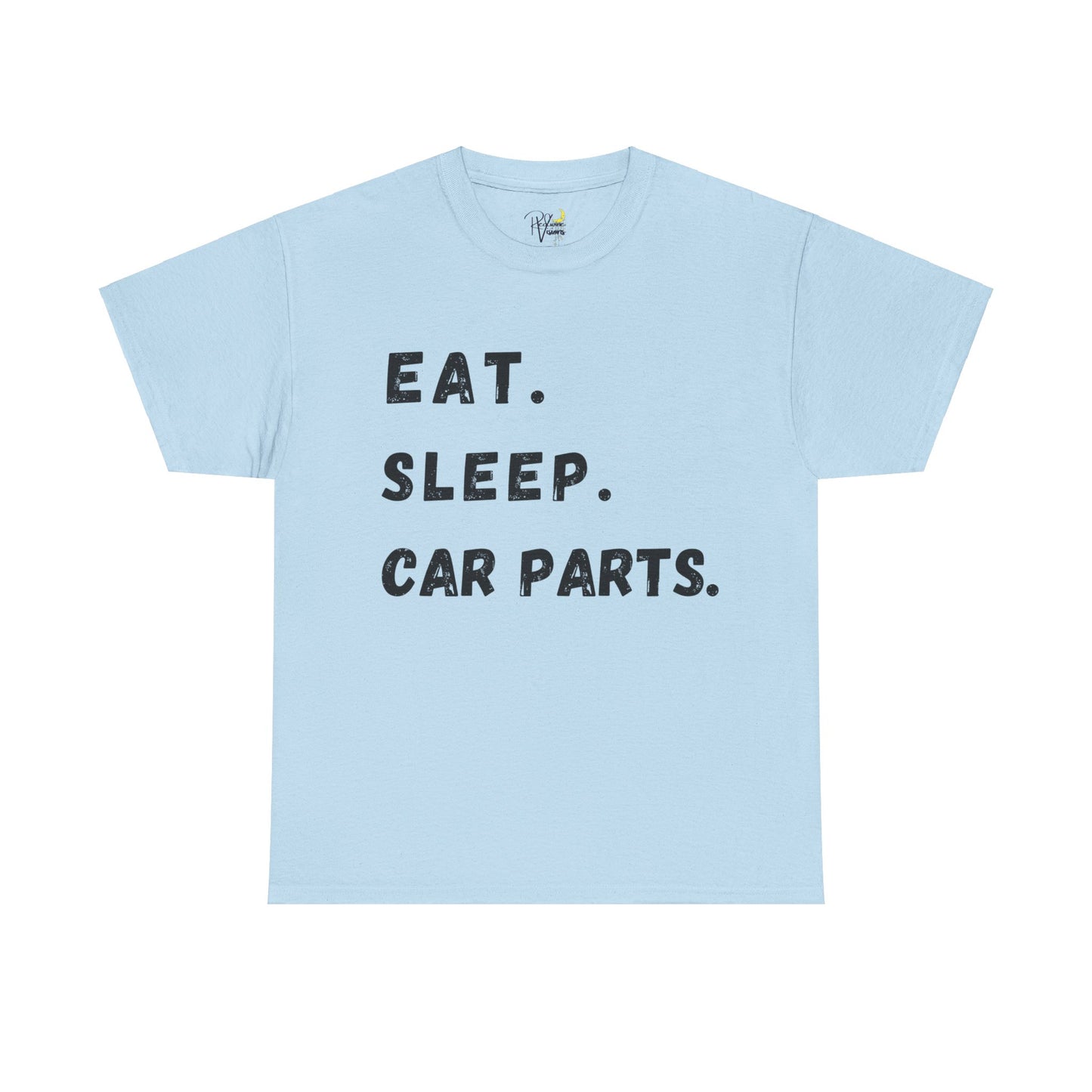 Eat. Sleep. Car parts. Tshirt