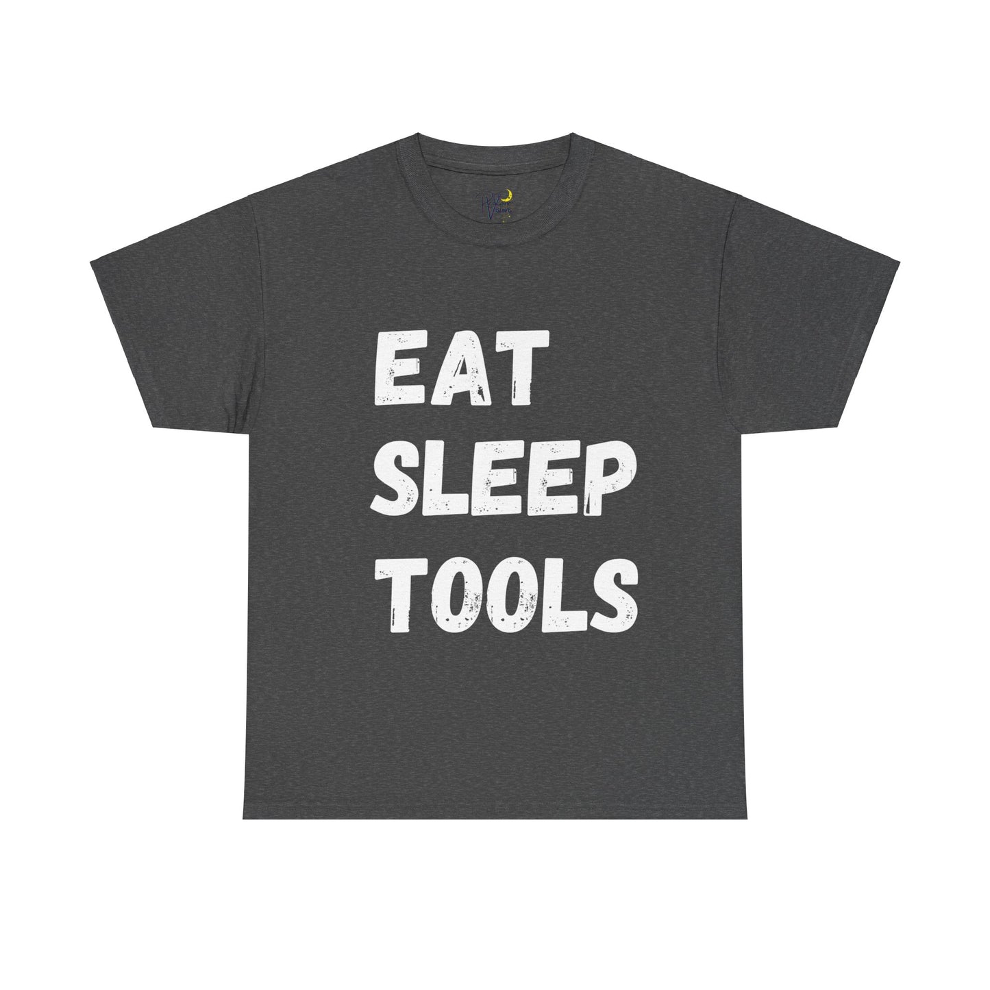 Eat Sleep Tools Tshirt