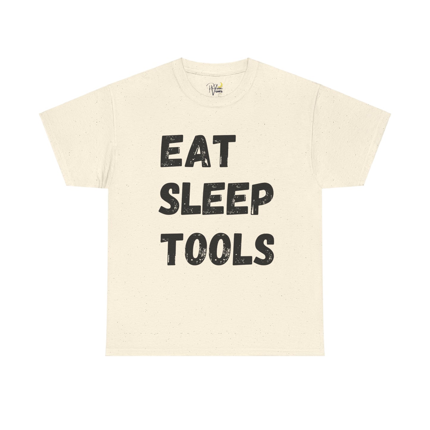 Eat Sleep Tools Tshirt