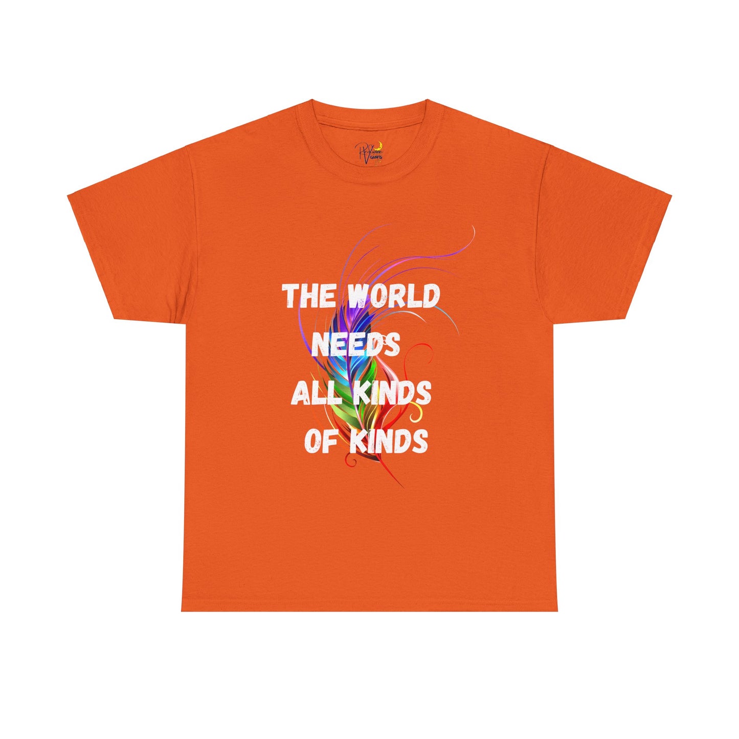 Colorful Feather Unisex Tee - The World Needs All Kinds of Kinds