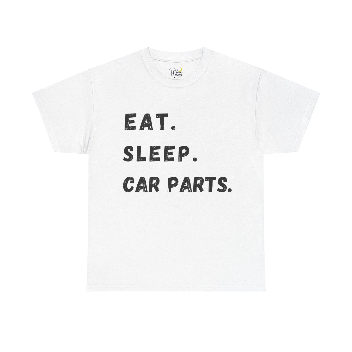 Eat. Sleep. Car parts. Tshirt