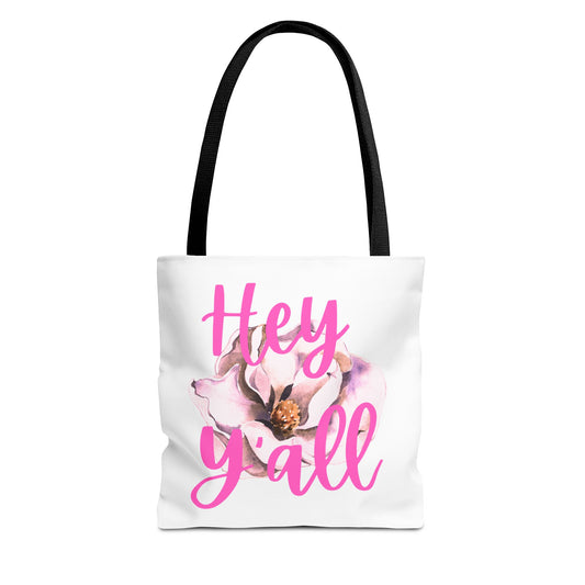 Hey yall. Magnolia. Tote Bag