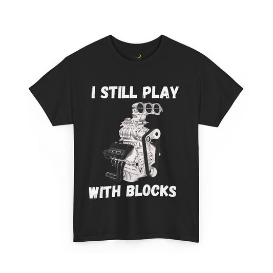 Still play with blocks Tshirt