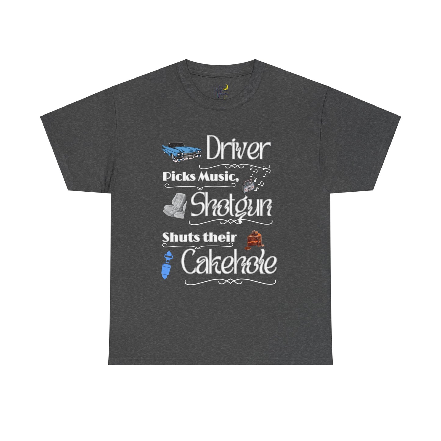 Graphic Tee Shirt - Driver Picks Music Shotgun Shuts Their Cakehole