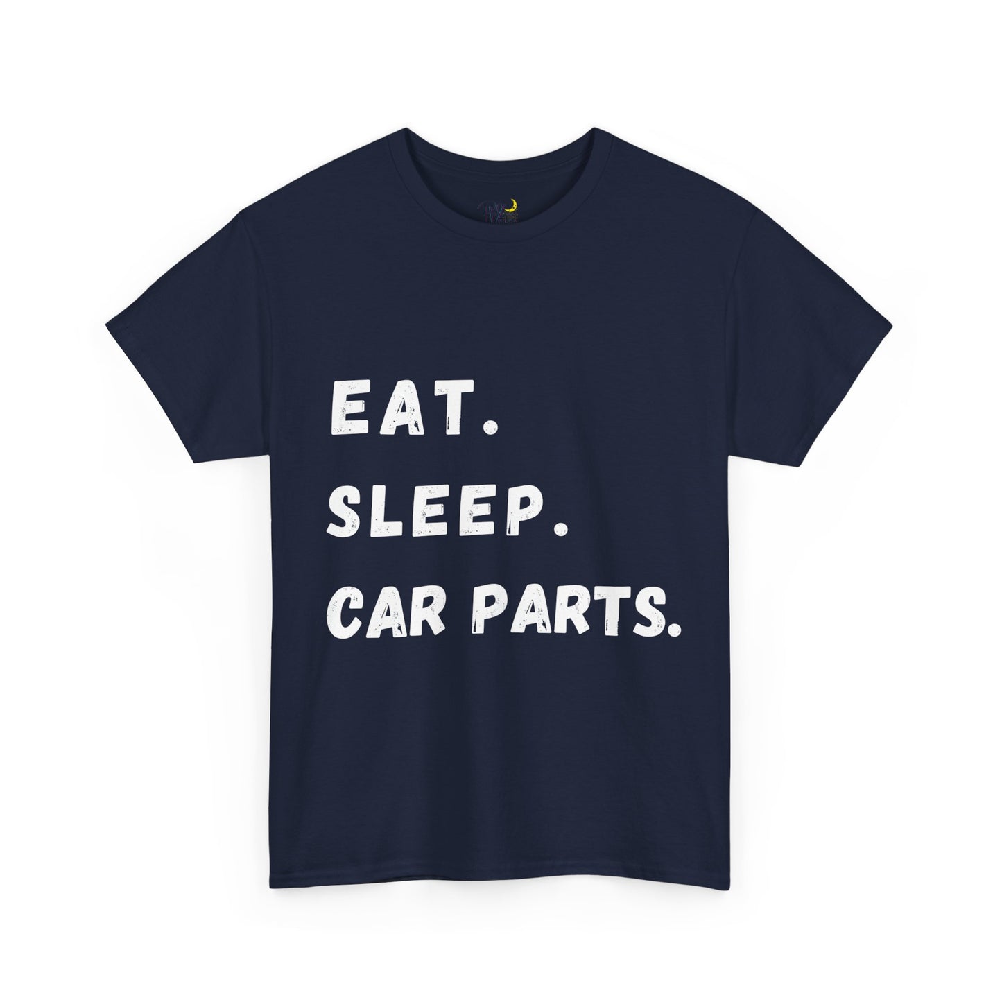 Eat. Sleep. Car parts Tshirt