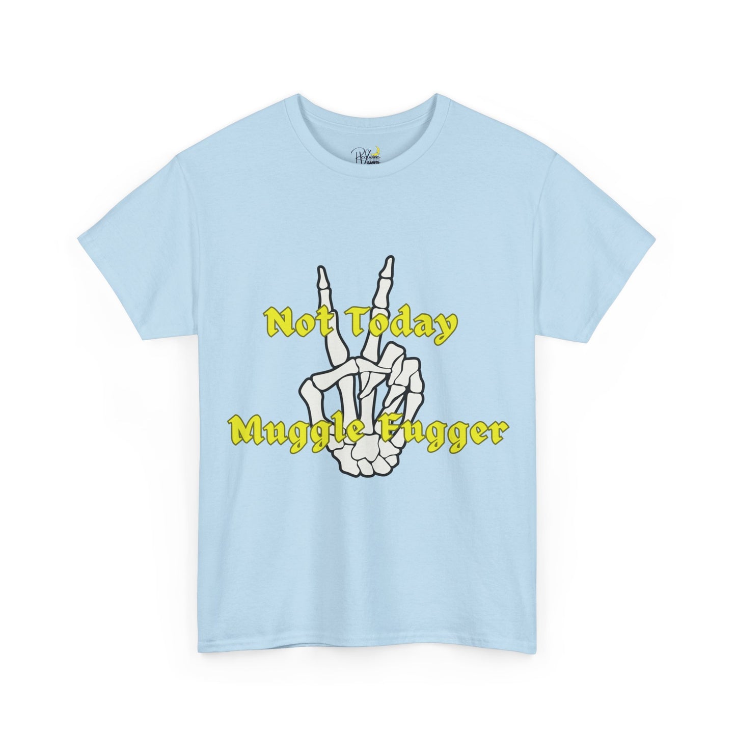 Graphic Tee - 'Not today muggle fugger' Design