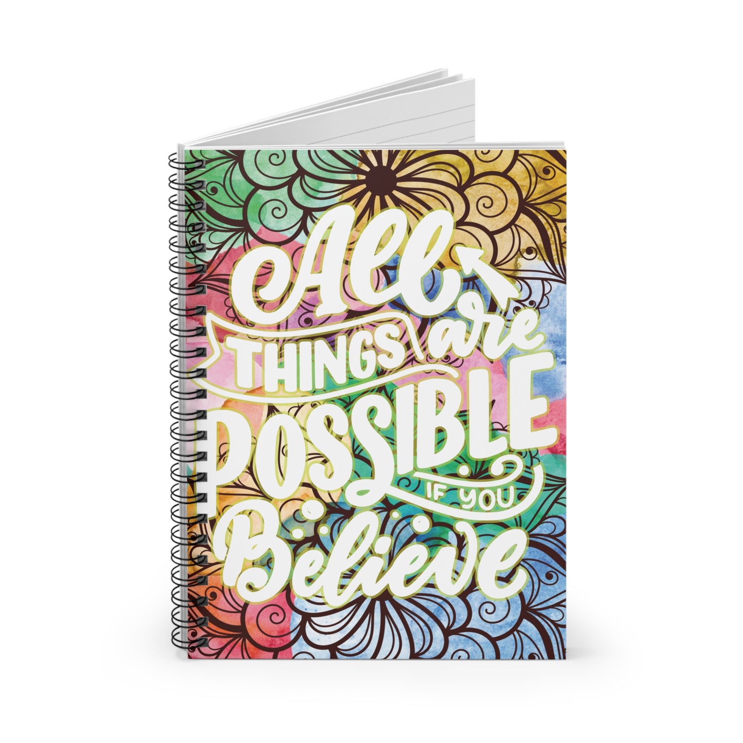 Believe Spiral Notebook