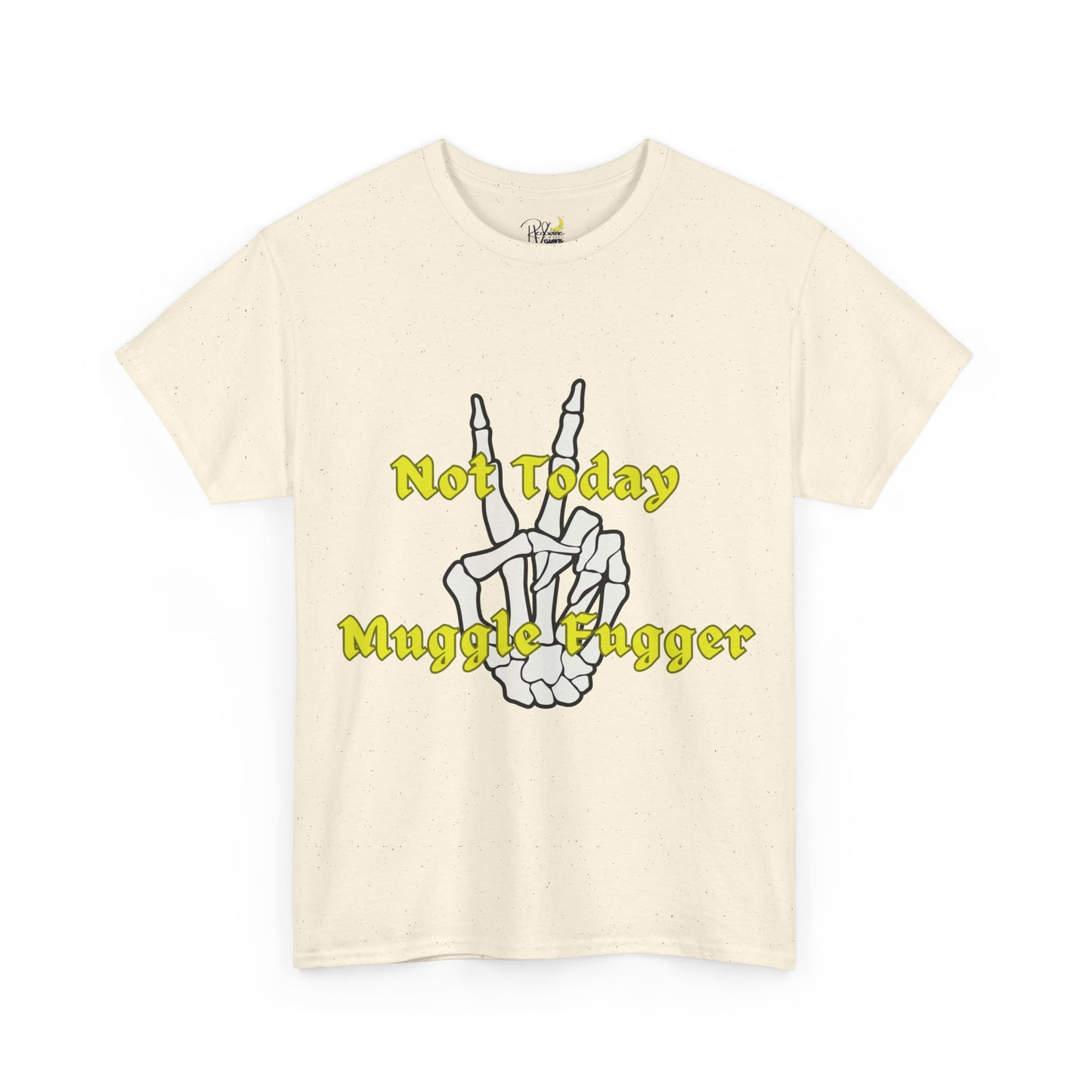 Graphic Tee - 'Not today muggle fugger' Design