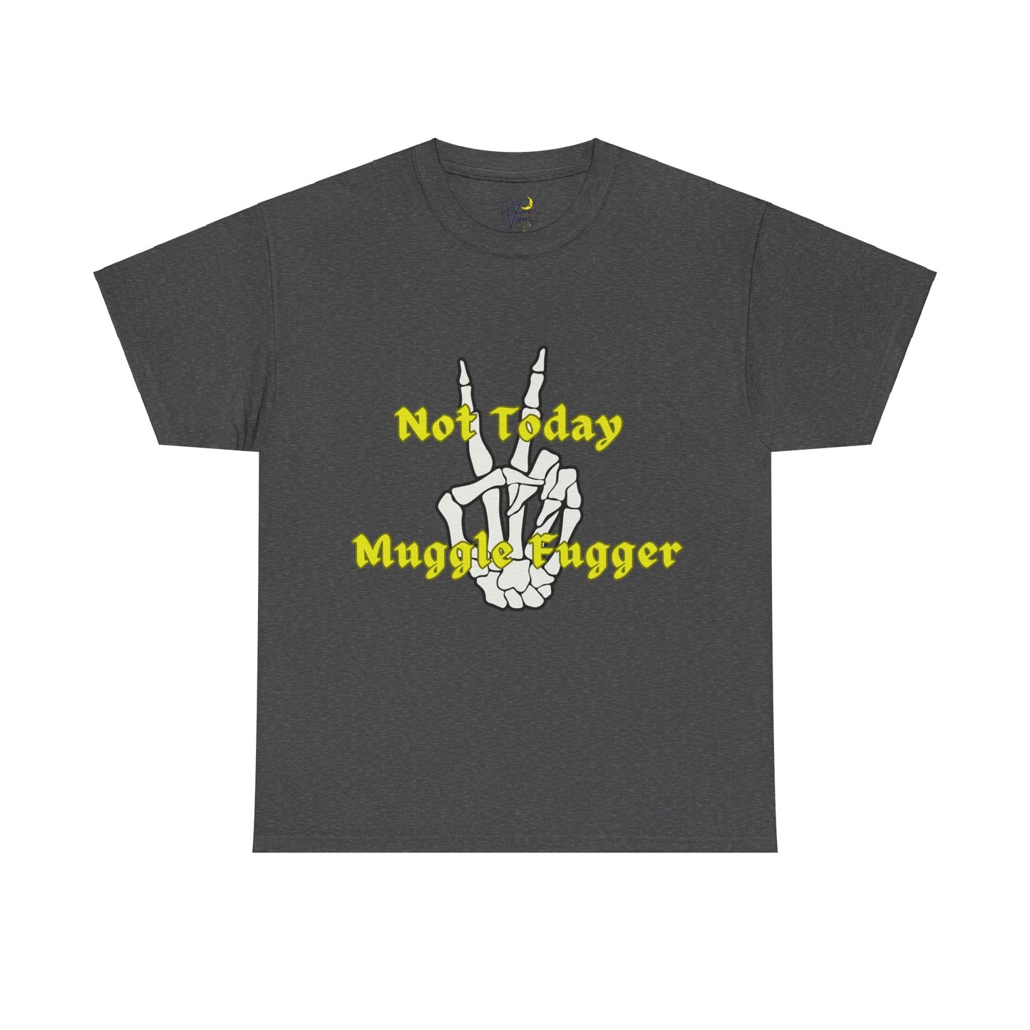 Graphic Tee - 'Not today muggle fugger' Design