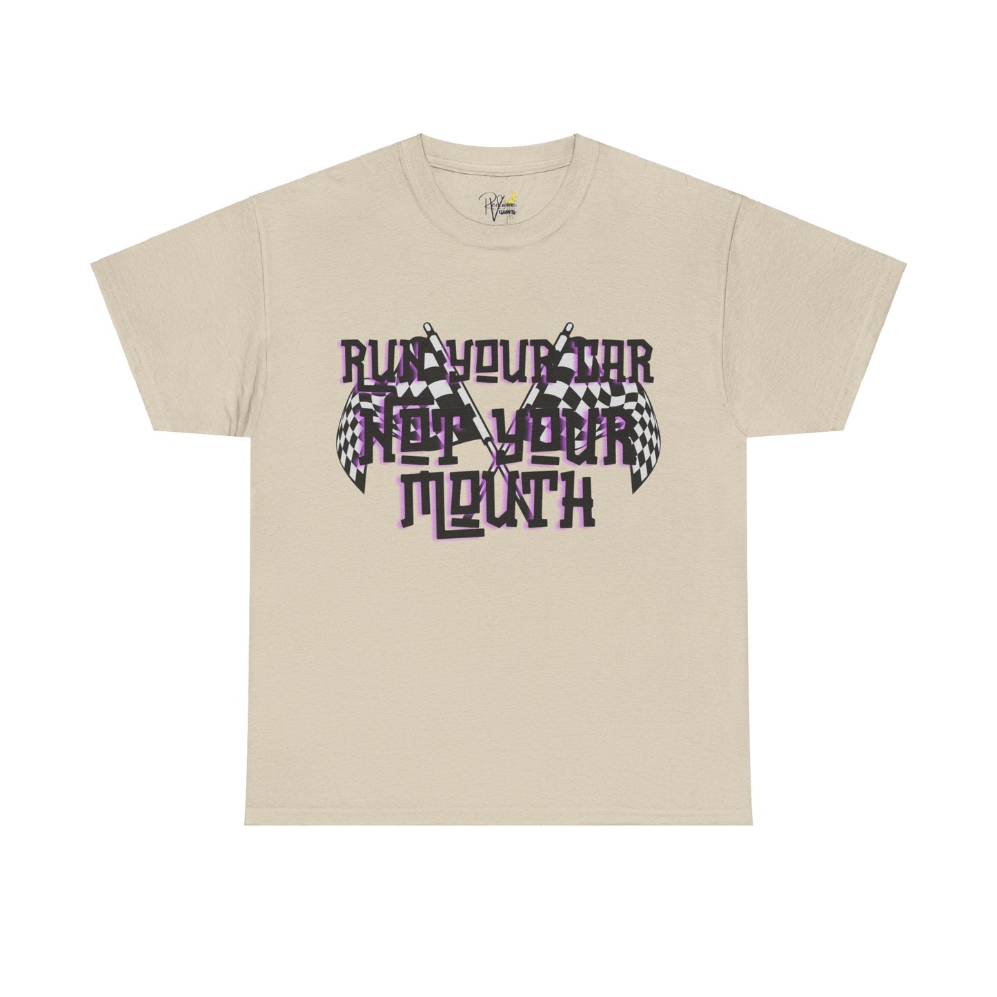 Run your car not your mouth Tshirt